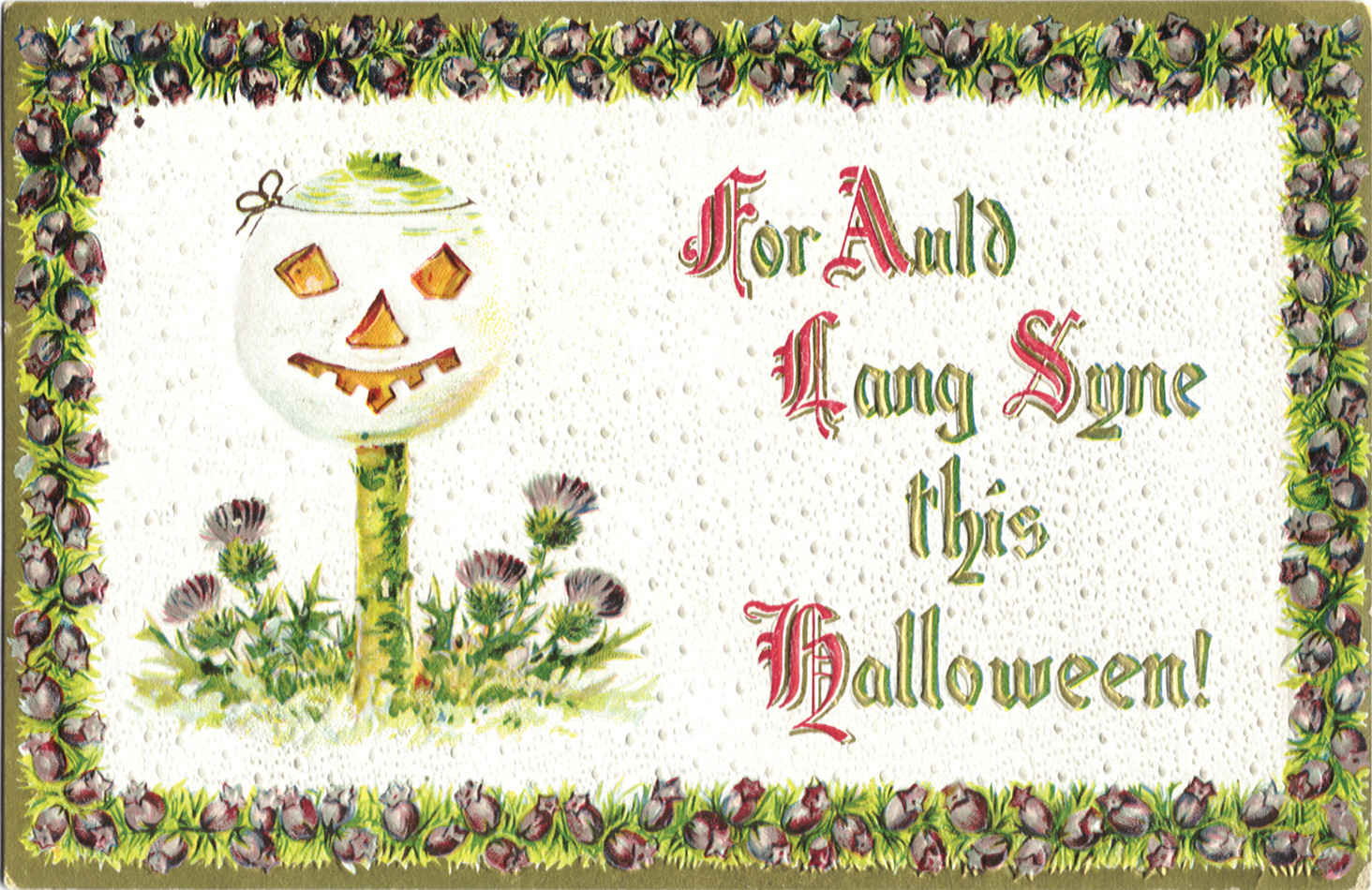 Embossed Halloween postcard: "For Auld Lang Syne this Halloween! — vintage postcard