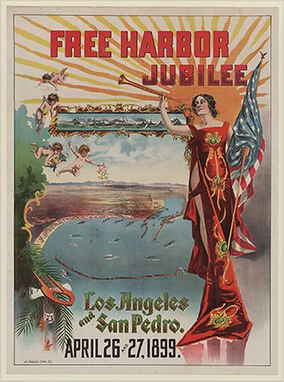 Free harbor jubilee Los Angeles and San Pedro. April 26 and 27 1899 / J.F. Derby.