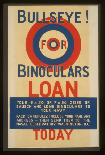 Bullseye! for binoculars loan your 6 x 30 or 7 x 50 Zeiss or Bausch & Lomb binoculars