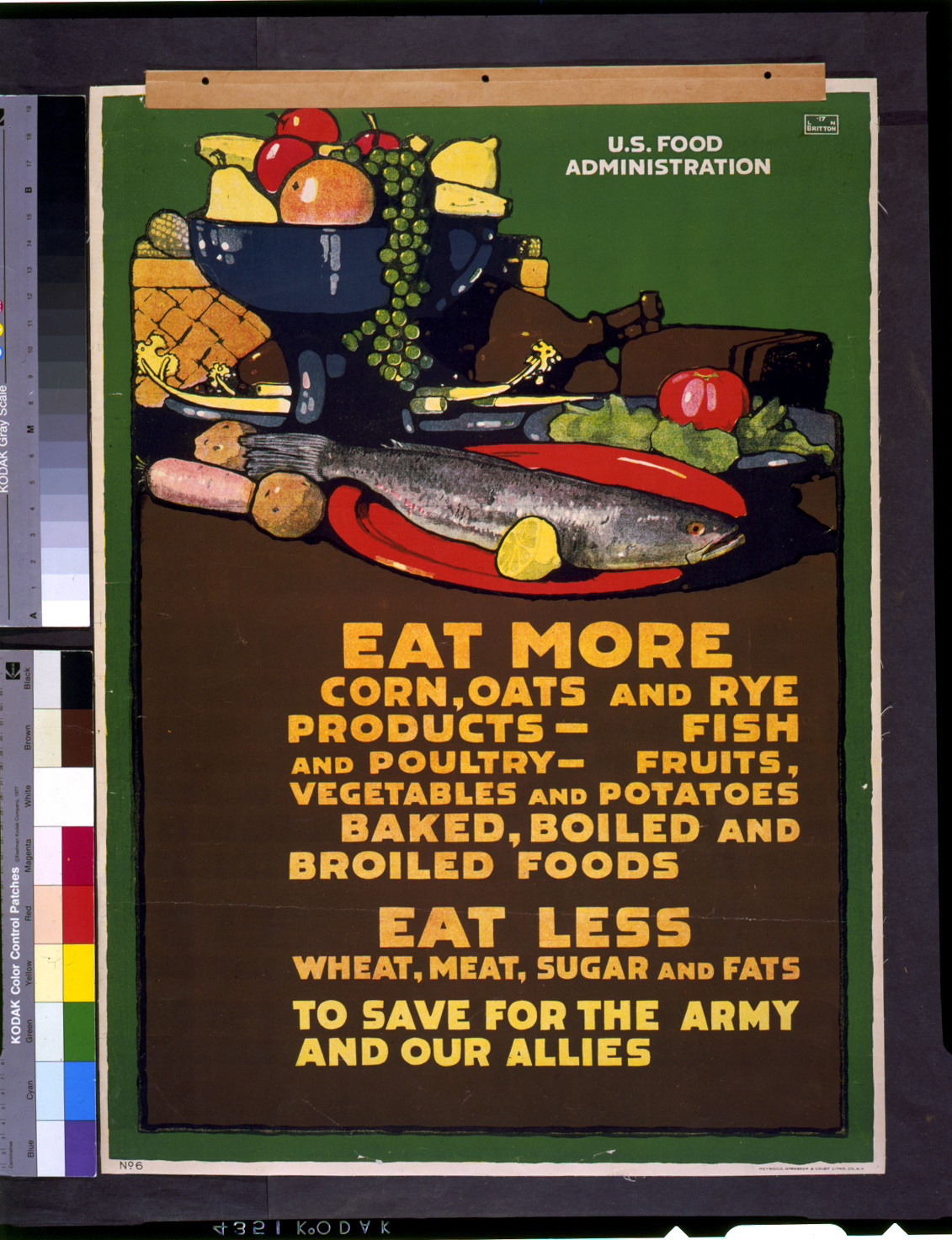 Eat more corn, oats and rye products - ... Eat less wheat, meat, ... / L.N. Britton., N.Y. : Heywood, Strasser & Voight Litho. Co., [1917] — vintage poster