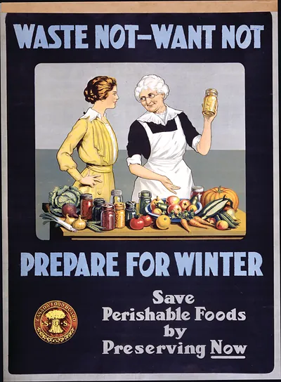Waste Not Want Not: Prepare for Winter poster