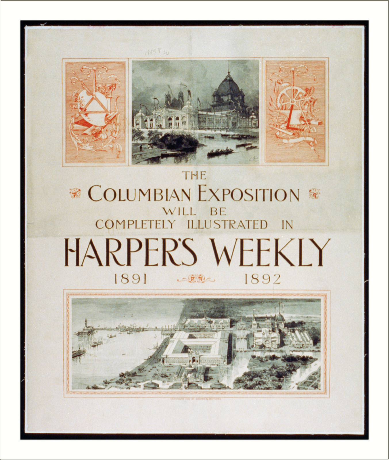 The Columbian Exposition will be completely illustrated in Harper's Weekly, 1891, 1892, New York : Harper's Weekly, c1891. — vintage poster