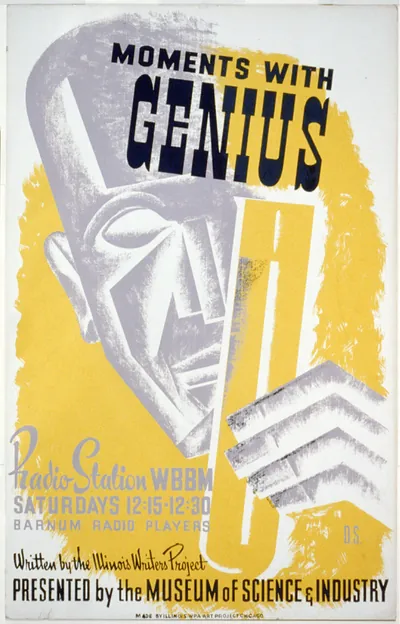 Moments with genius Written by the Illinois Writers Project (S) presented by the Museum