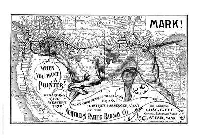 Northern Pacific Railway advertising map: When You Want a Pointer