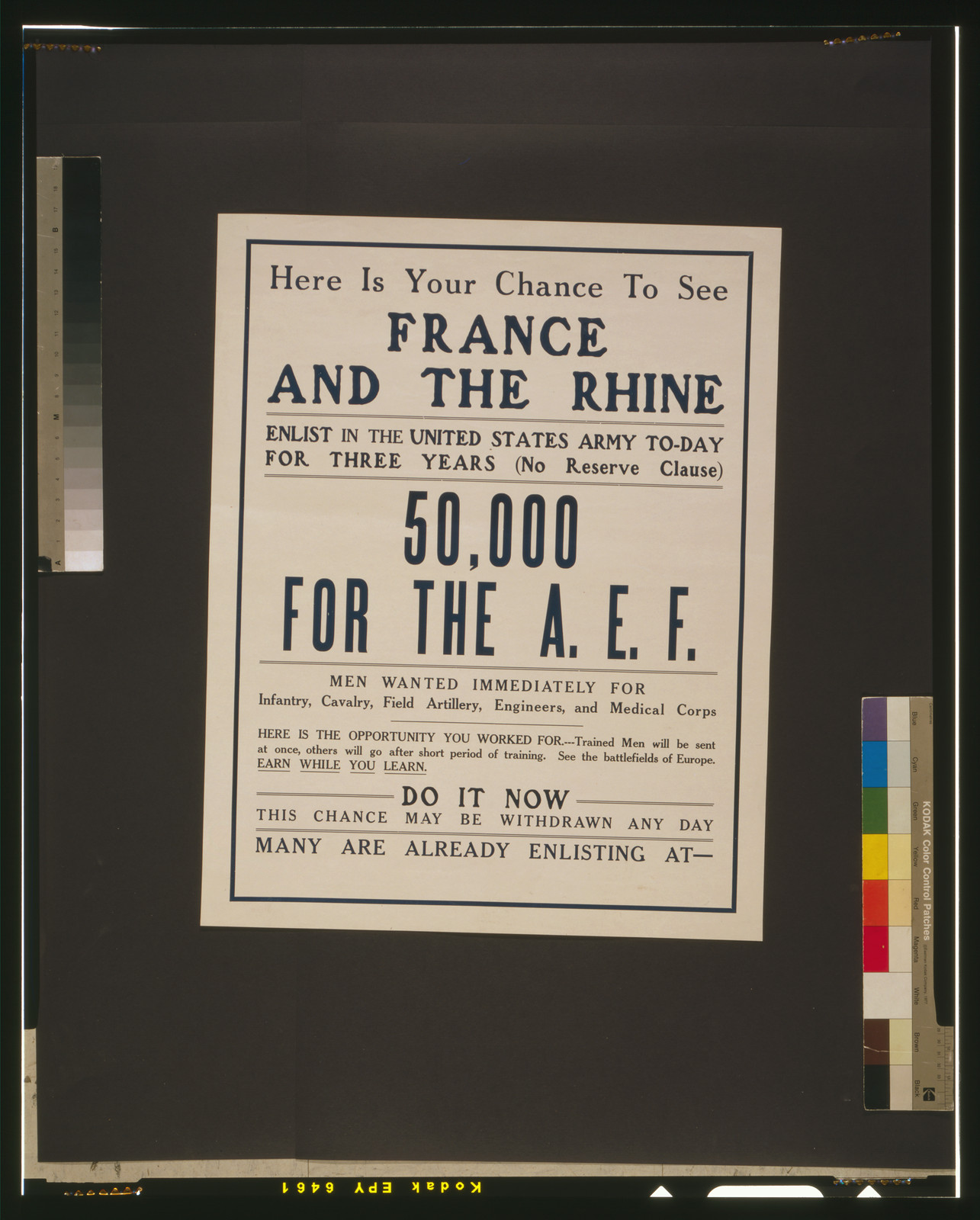 Here is your chance to see France and the Rhine Enlist in the United States Army to-day [...] 50,000 for the A.E.F., [1917 or 1918] — vintage poster