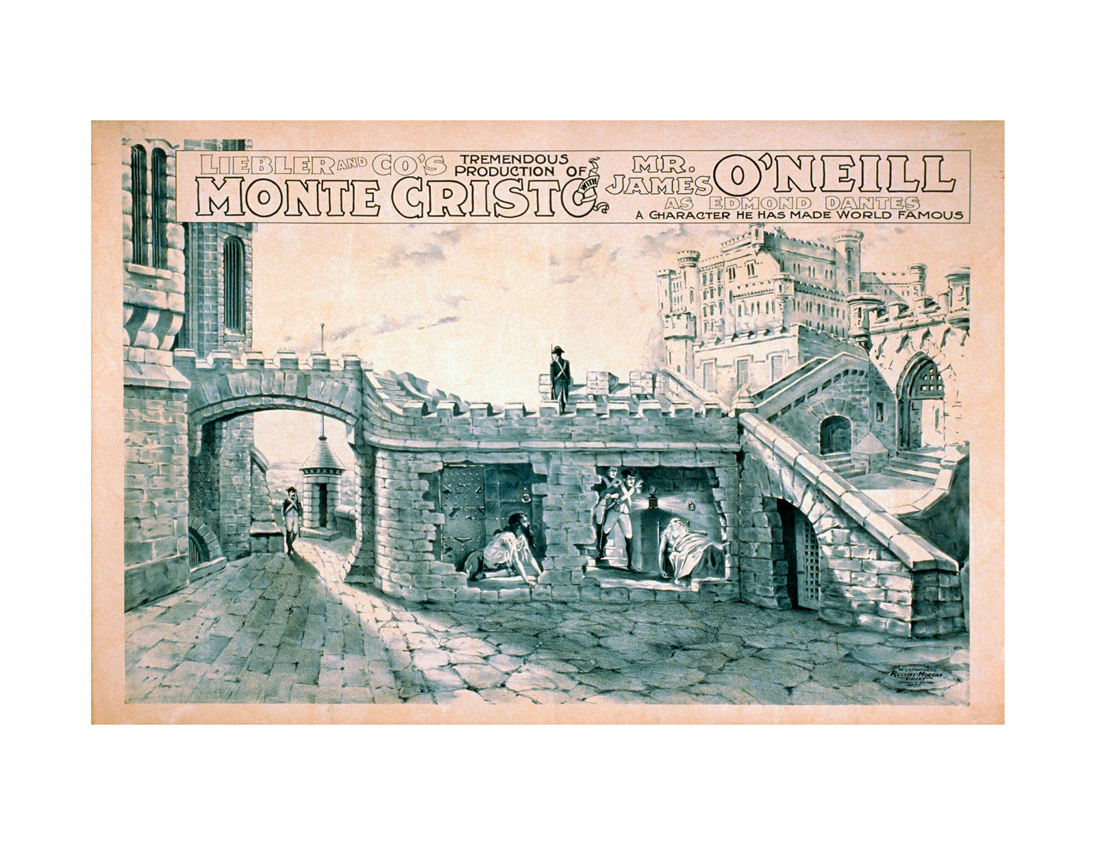 Liebler and Cos tremendous production of Monte Cristo with Mr. James ONeill as Edmond Dantes a character he has made world famous., 1900 — vintage poster