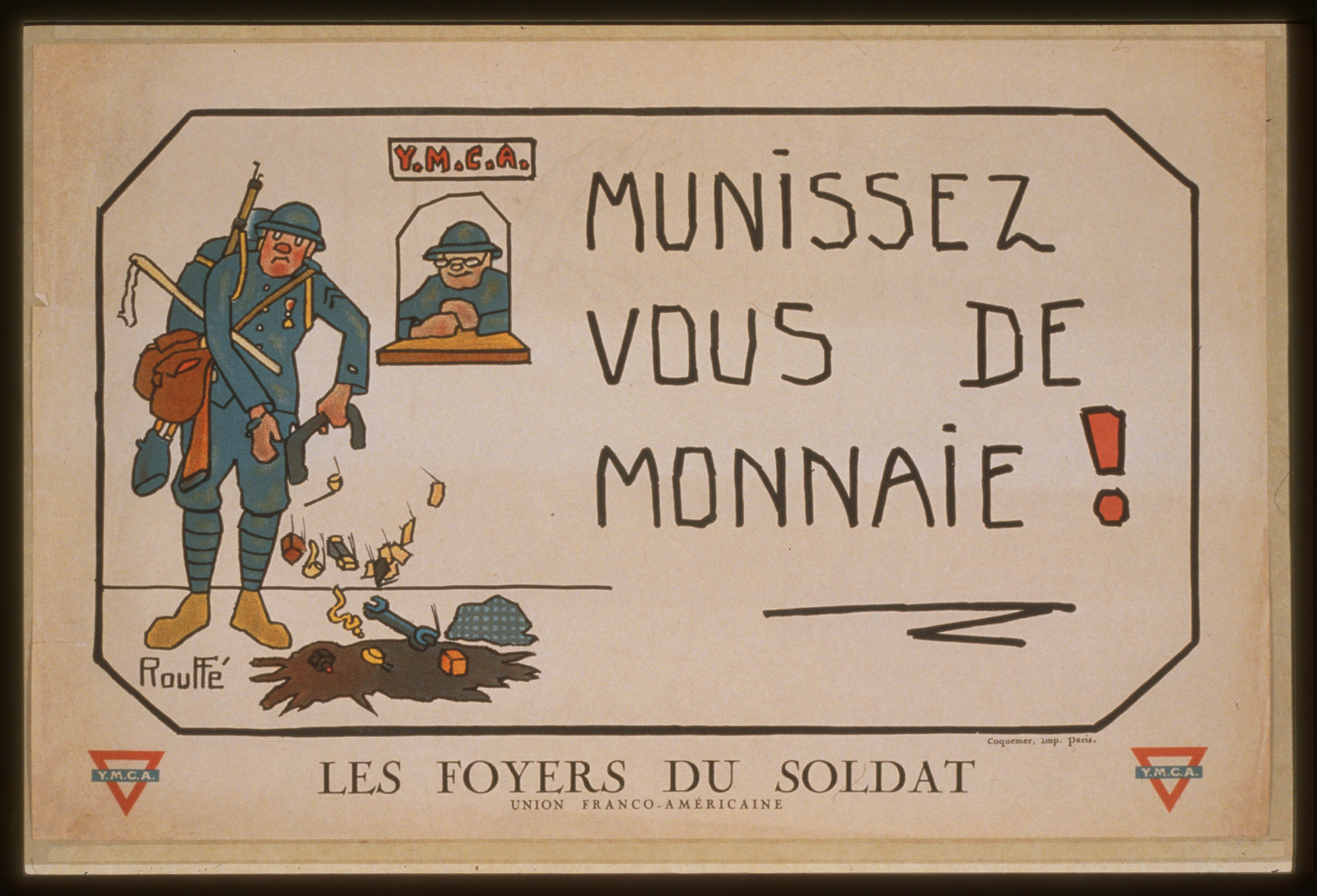Munissez vous de monnaie! Les Foyers du soldat, 1916 — vintage poster