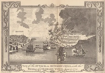View of the Attack on Bunker's Hill, with the Burning of Charles Town, June 17, 1775