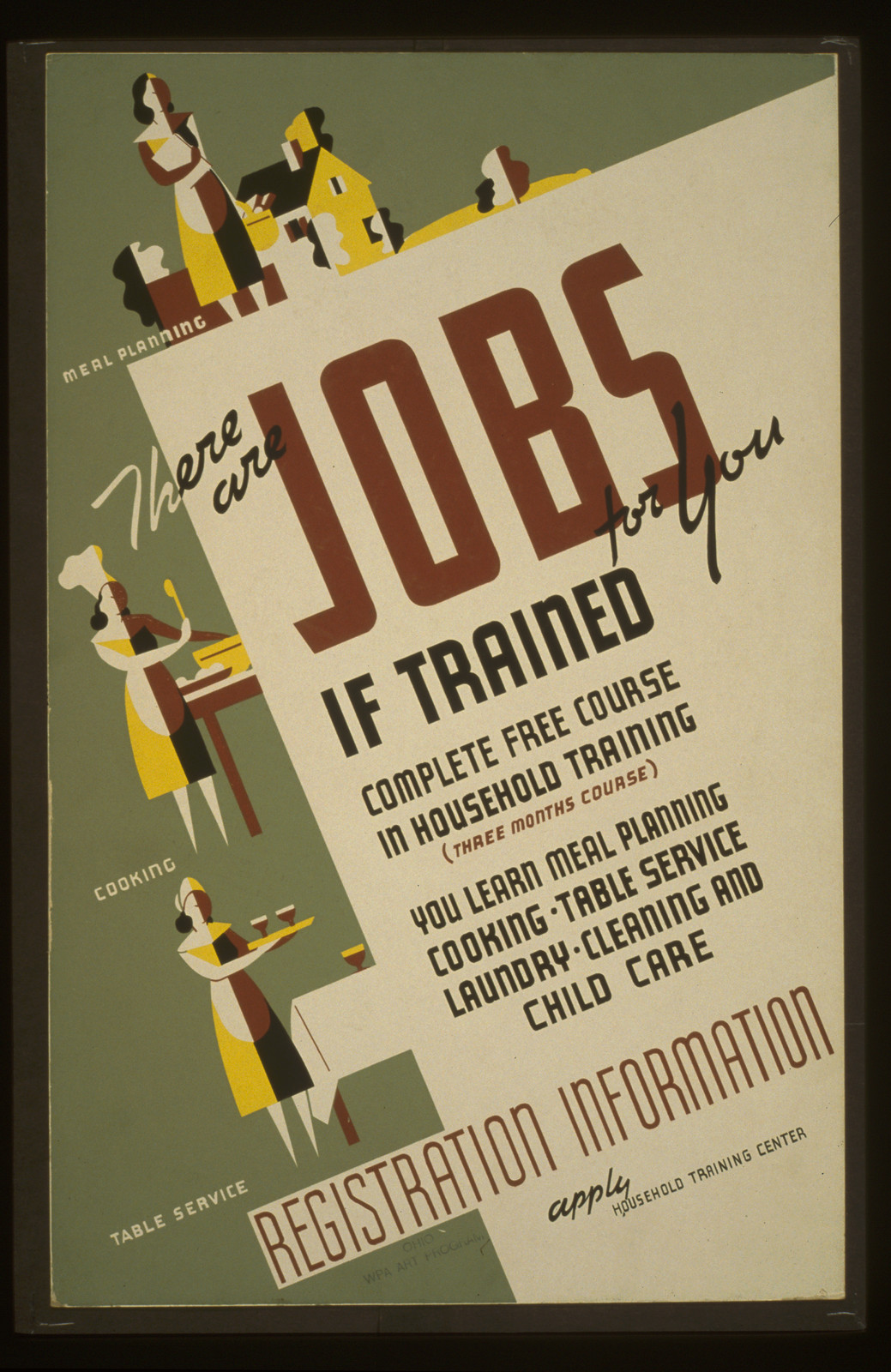 There are jobs for you if trained Complete free course in household training (S) You le, 1936 — vintage poster