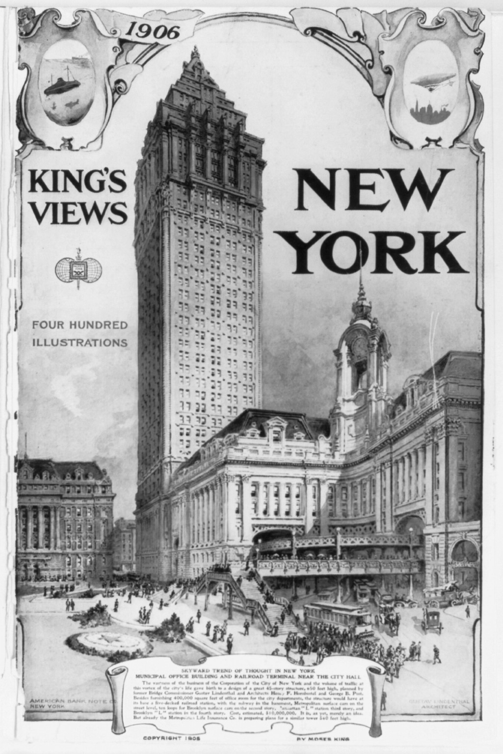 [Title page of King's Views, New York]: Skyward trend of thought in New York. Municipal Office Building and railroad terminal near the City Hall, c1905. — historic print