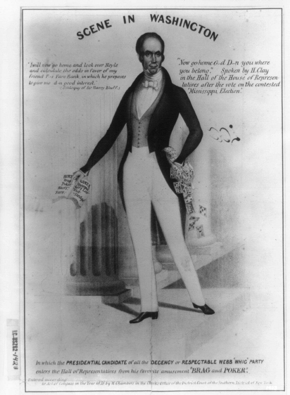 Scene in Washington. In which the Presidental candidate of all the decency or respectable Webb Whig" Party . . .", 1838 — antique lithograph