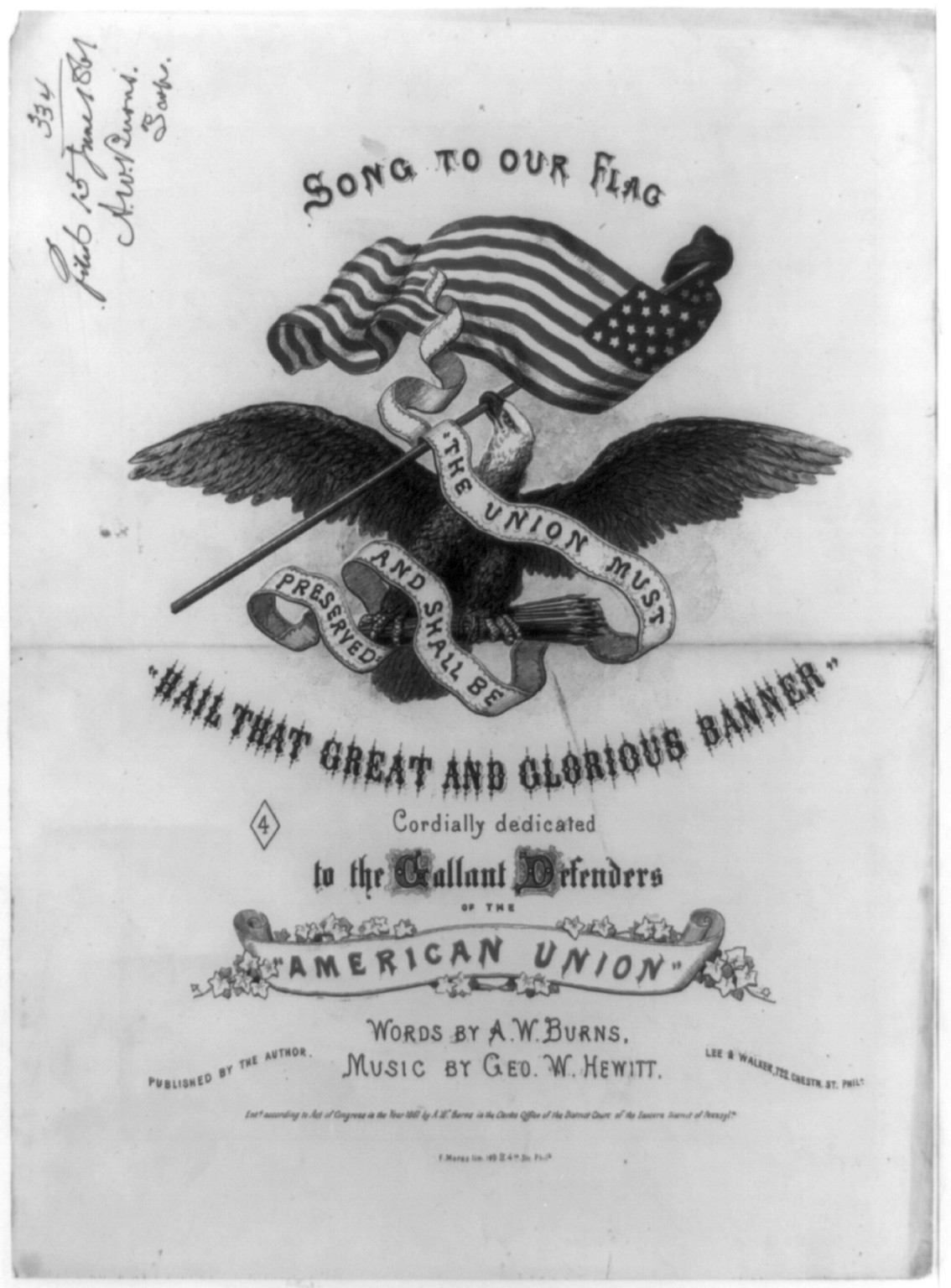 Song to our flag - Hail That Great and Glorious Banner by A.W. Burns and George W. Hewitt, c1861. — antique lithograph