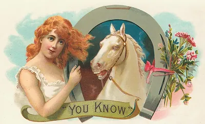 Victorian trade card with red-haired woman, white horse and "YOU KNOW" banner