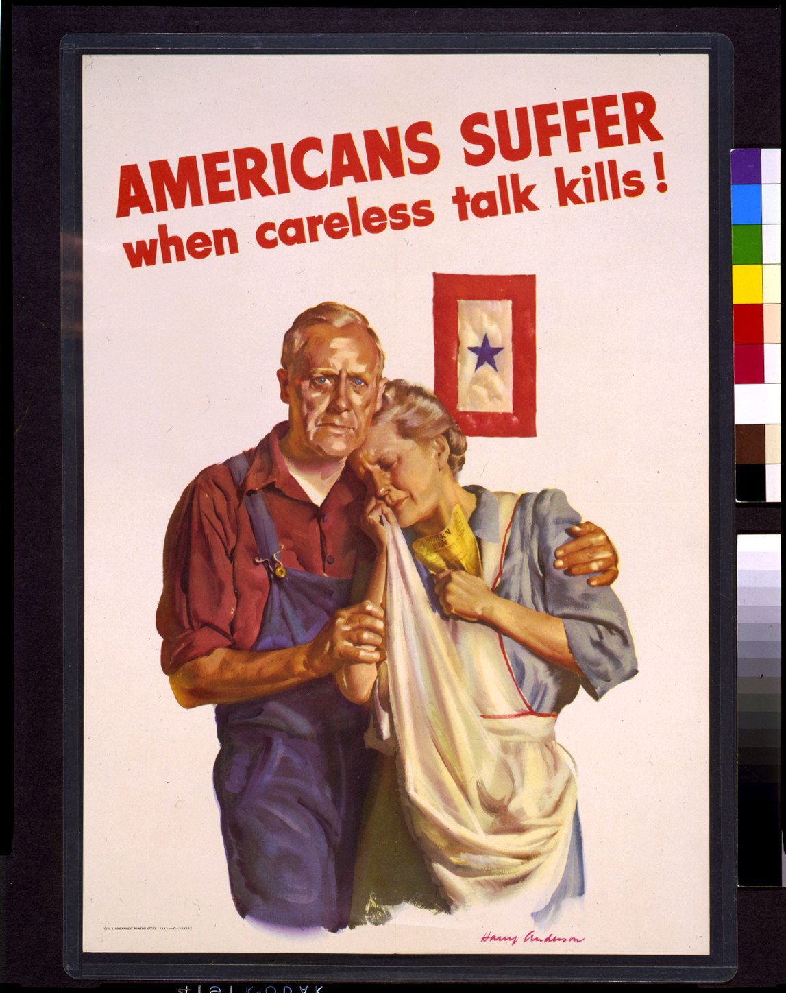 Americans suffer when careless talk kills! / Harry Anderson., U.S. Government Printing Office, 1943. — vintage poster