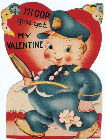 I'll Cop You Yet, My Valentine