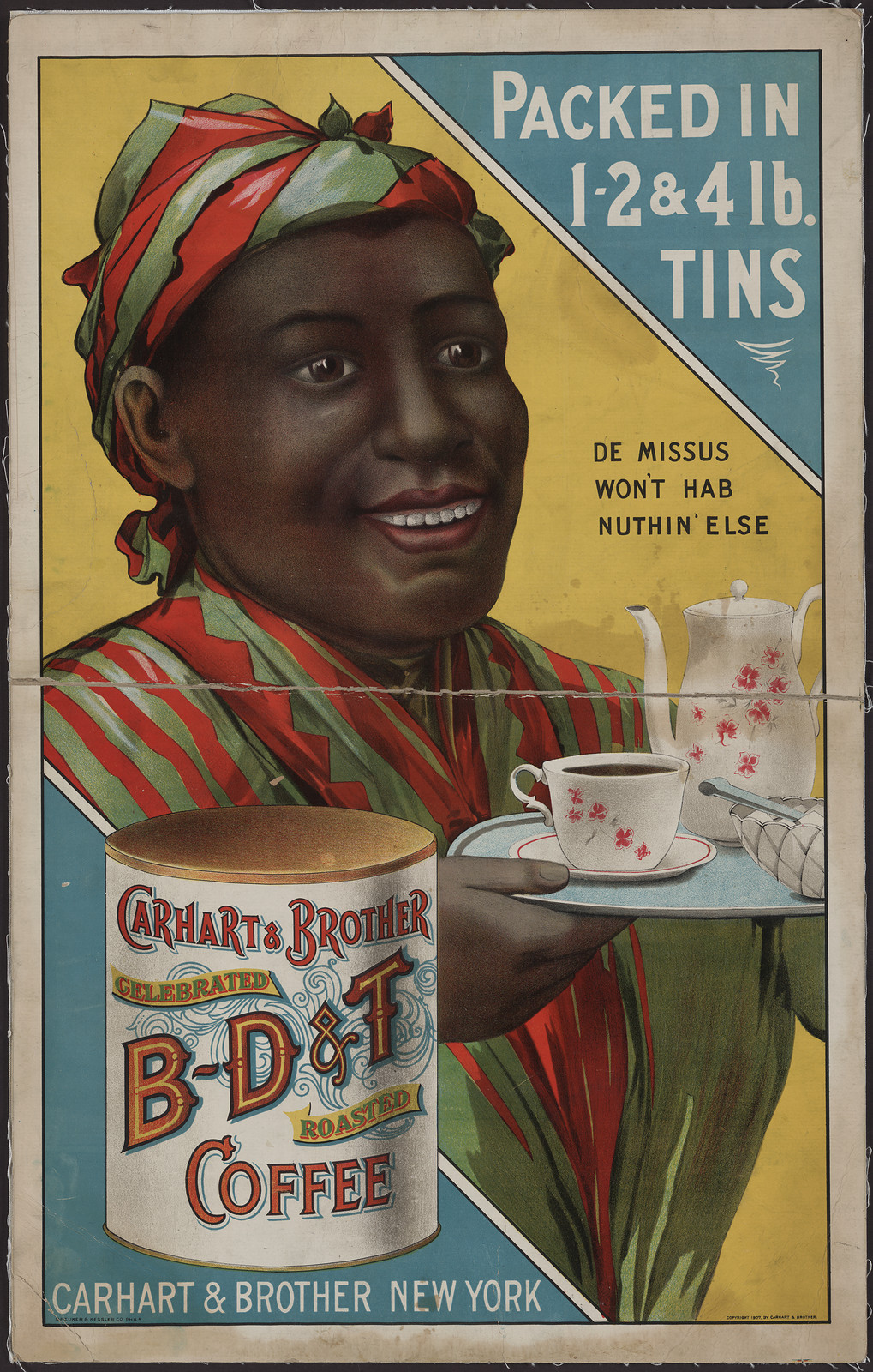 Packed in 1-2 & 4 lb. Tins, Carhart & Brother B-D&T Coffee poster — vintage poster