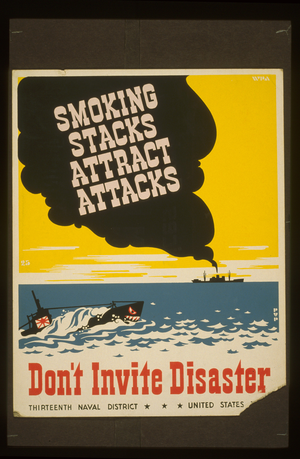 Smoking stacks attract attacks Dont invite disaster / PvP., 1940 — vintage poster
