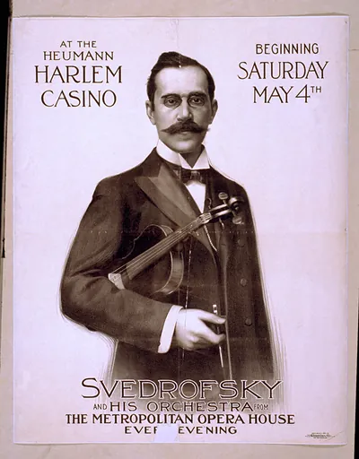 At the Heumann Harlem Casino beginning Saturday May 4th Svedrofsky and his orchestra from the Metropolitan Opera House ever[y] evening