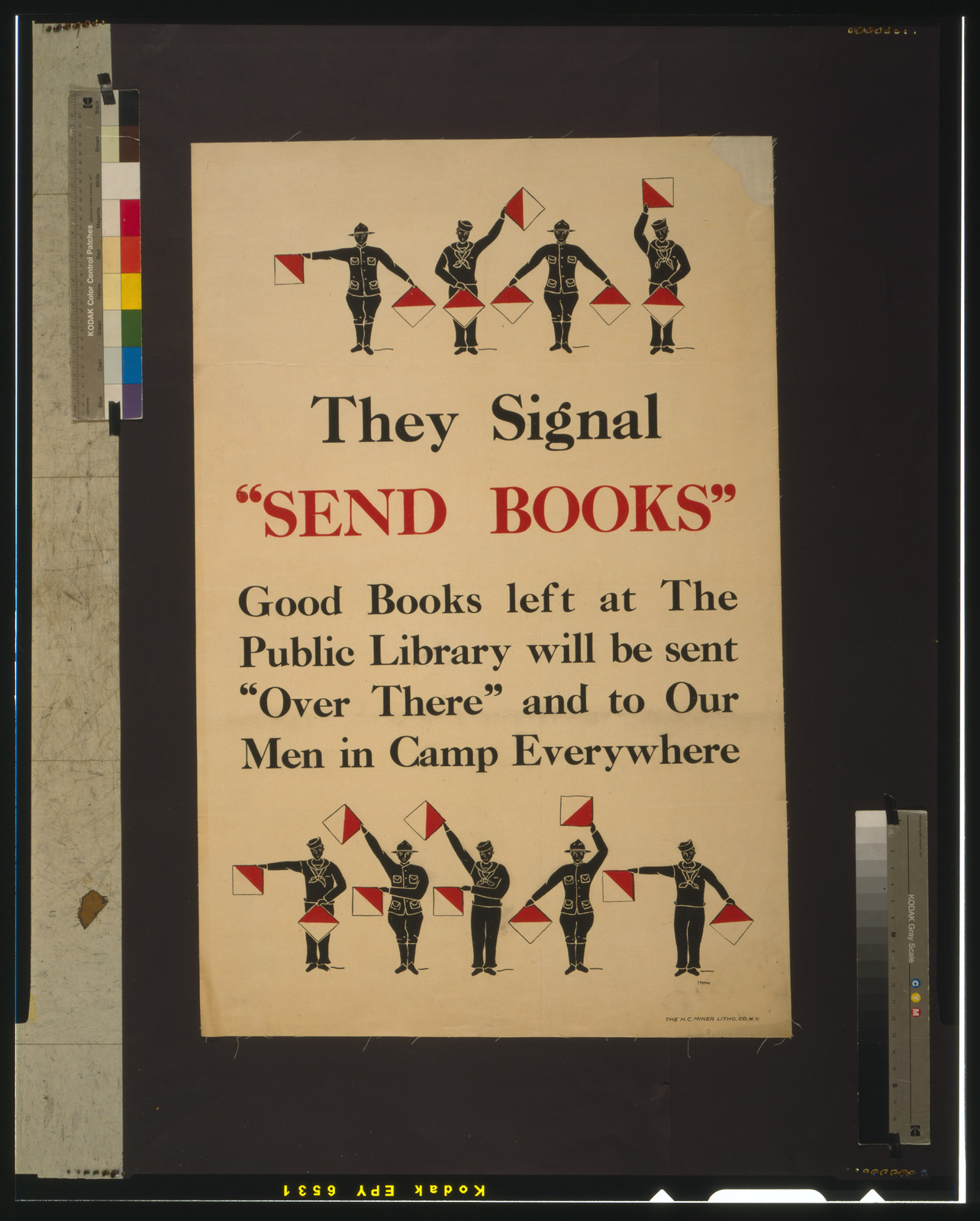 They signal Send books" Good books left at the public library will be sent "over there" and to our men in camp everywhere / Homer.", [New York] : The H.C. Miner Litho. Co., [1917]. — vintage poster