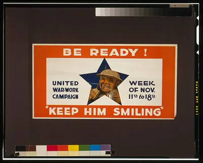 Be Ready! Keep Him Smiling, United War Work Campaign poster