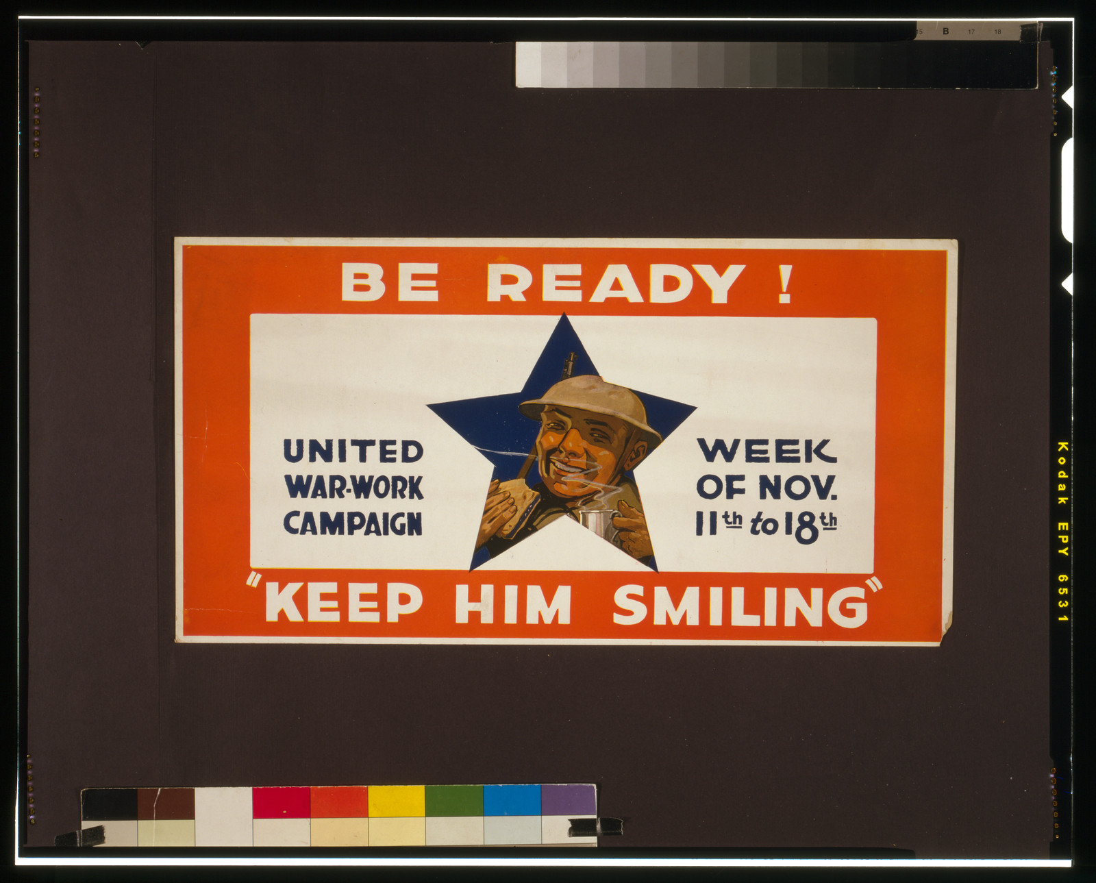 Be Ready! Keep Him Smiling, United War Work Campaign poster — vintage poster