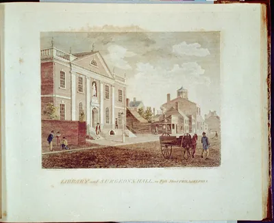 Library and Surgeons Hall, in Fifth Street, Philadelphia