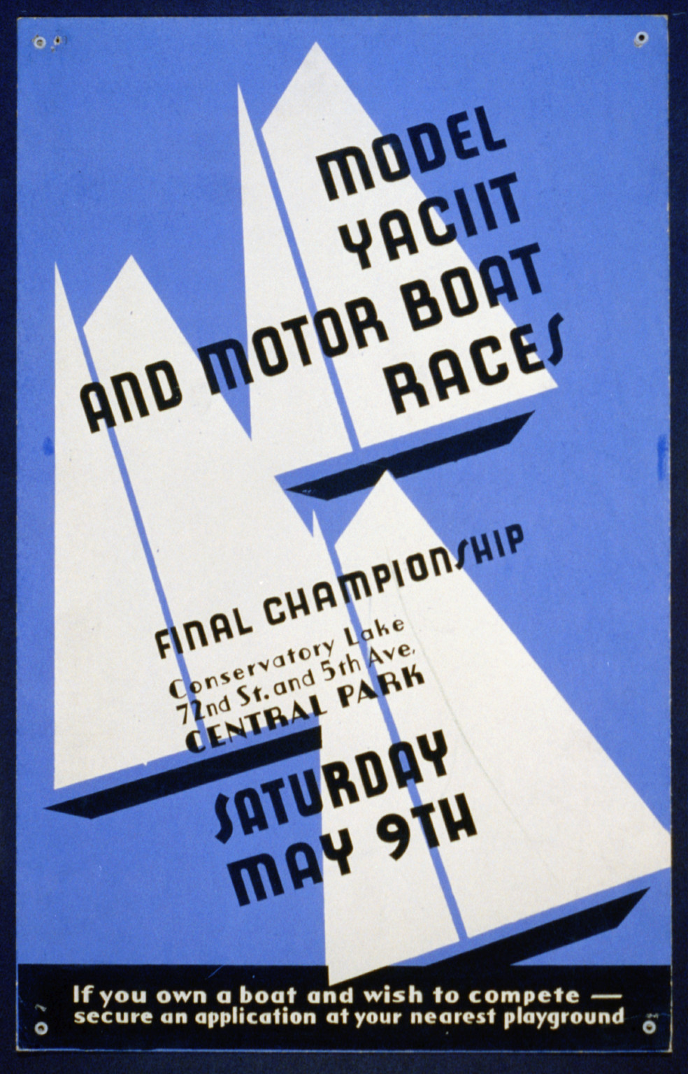 Model yacht and motor boat races Final championship Conservatory Lake 72nd St. and 5t, 1936 — vintage poster