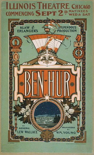 Ben-Hur poster, Illinois Theatre, Chicago, commencing Sept 2