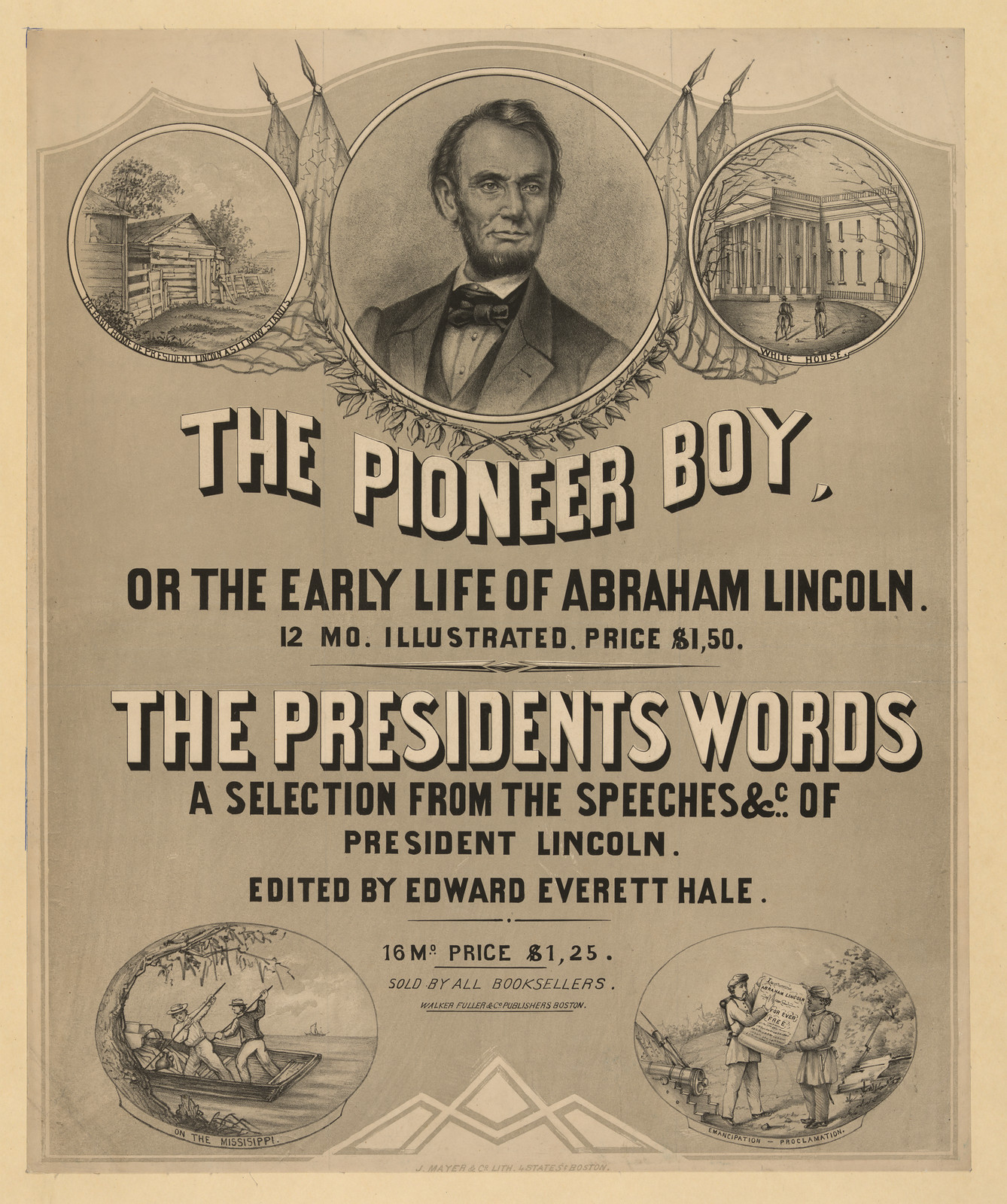 The Pioneer Boy, Or The Early Life Of Abraham Lincoln, c. 1865 — antique lithograph