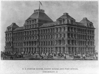 U.S. Custom House, Court House and Post Office, Cincinnati, Ohio