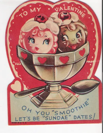 To My Valentine: Oh You Smoothie, Let's Be Sundae Dates