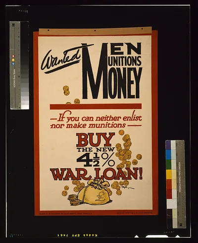 Wanted - men, munitions, money. If you can neither enlist nor make munitions, buy the new 4 1/2% war loan! / Baxter ; printed by A. White & Co., 6, Hill Street, Finsbury, E.C.