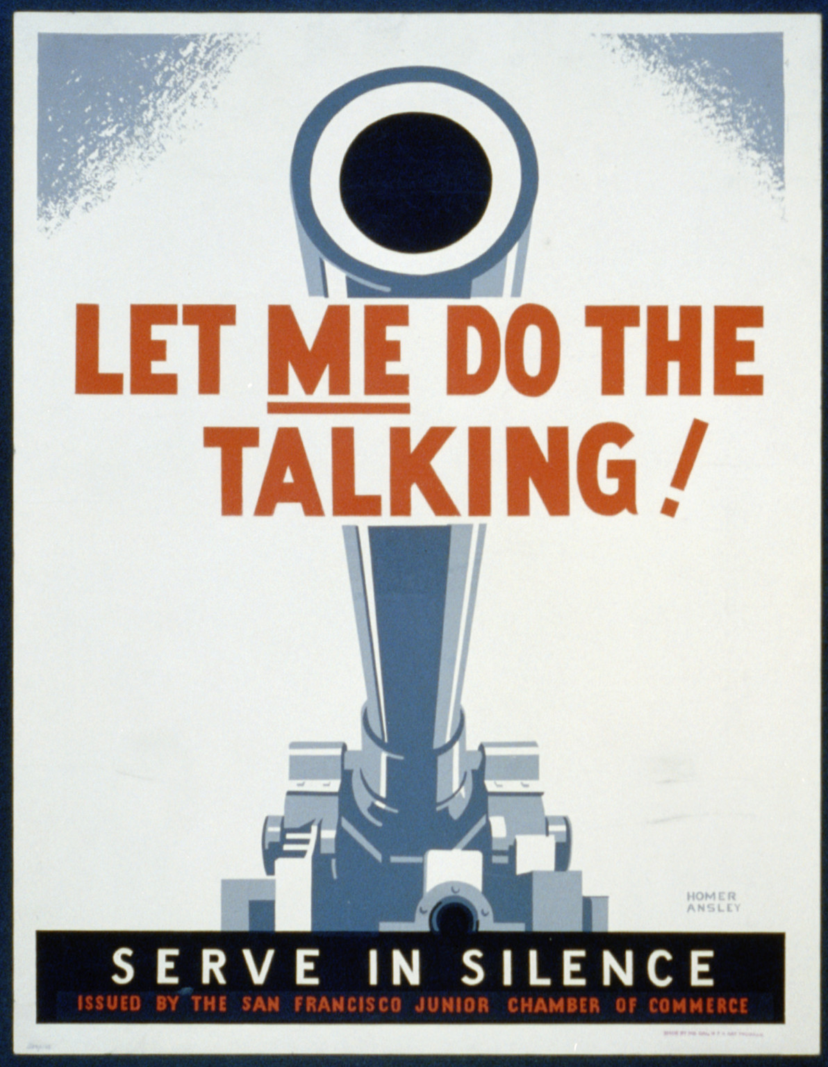 Let me do the talking! Serve in silence / Homer Ansley., 1941 — vintage poster