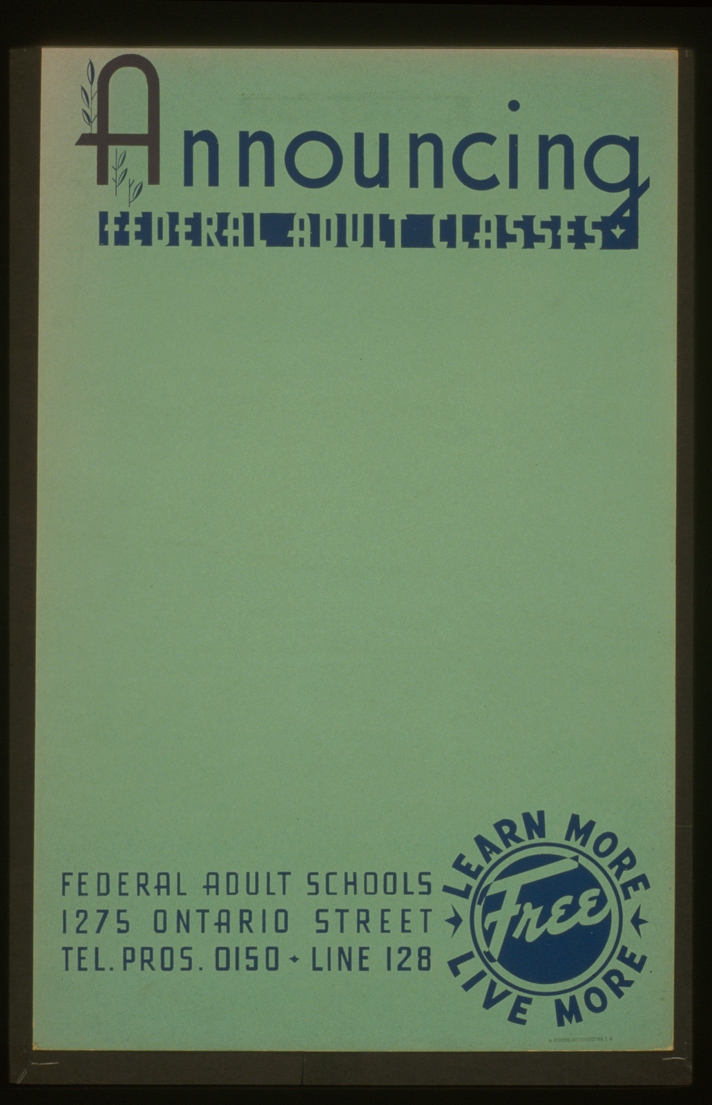 Announcing federal adult classes Learn more - live more., 1937 — vintage poster