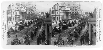 South African Light Horse, coming down Adderly St., to entrain for the front, Cape Town