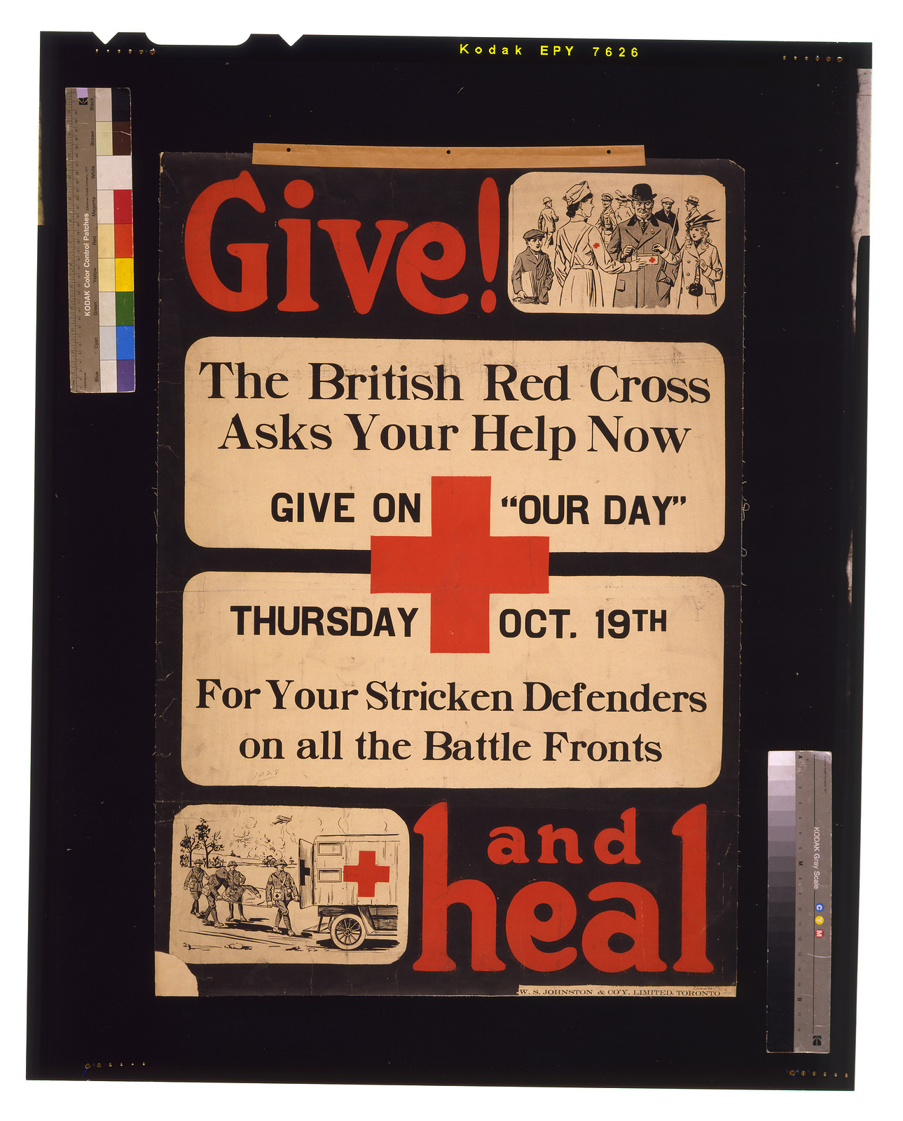 Give! and heal / W.S. Johnston Coy Limited Toronto., 1916 — vintage poster