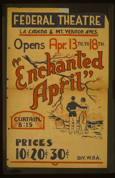 Enchanted April opens Apr. 13th to 18th Federal Theatre La Cadena & Mt. Vernon Aves.