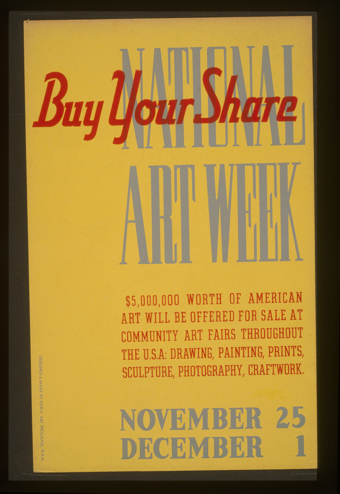 National Art Week Buy your share / designed & made by Iowa Art Program W.P.A., 1936 — vintage poster
