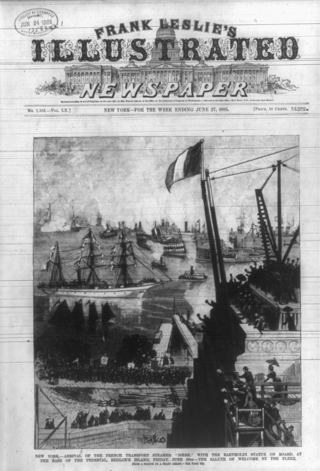 New York - arrival of the French transport steamer Isere with the Bartholdi statue on board, at the base of the pedestal, Bedloe's Island, Friday, June 19th - the salute of welcome by the fleet, 1885 — antique engraving