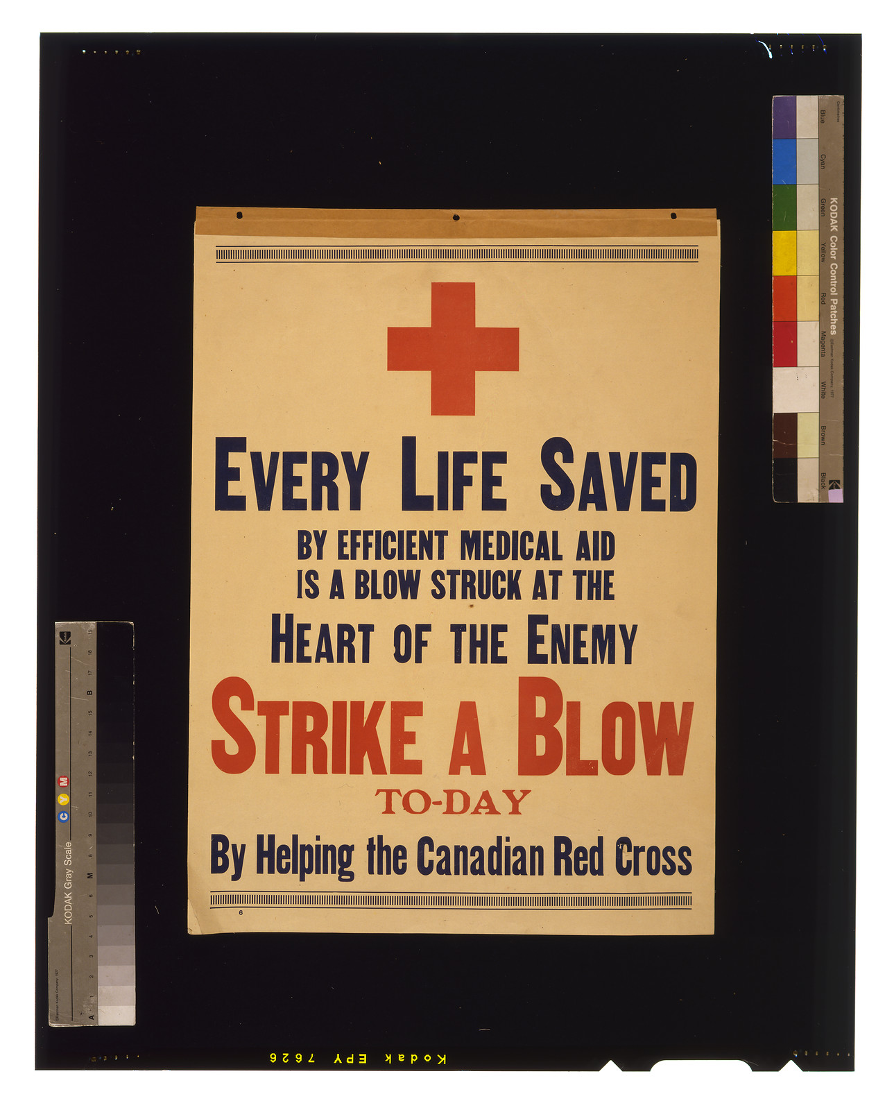 Every life saved by efficient medical aid is a blow struck at the heart of the enemy. Strike a blow to-day by helping the Canadian Red Cross — vintage poster