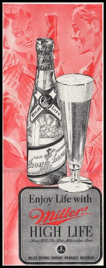 Miller High Life beer advertisement with bottle and glass