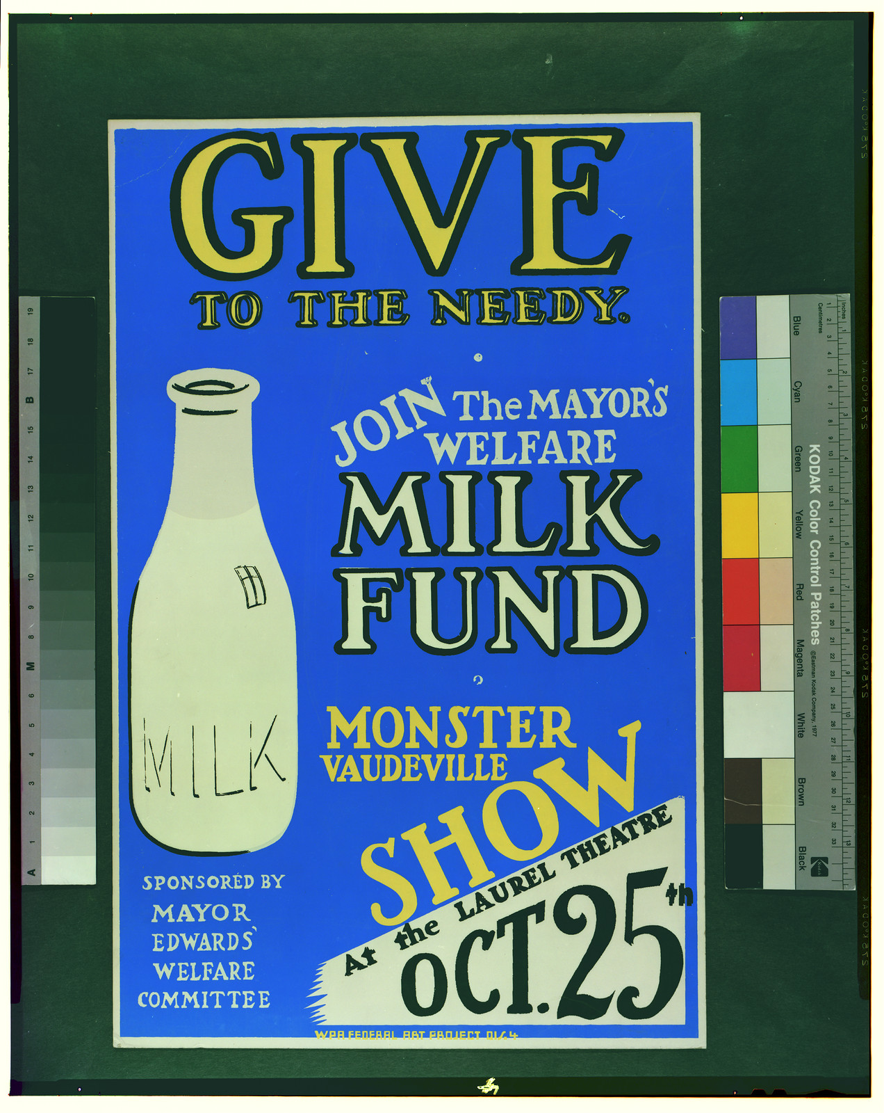 Give to the needy Join the mayors welfare milk fund (S) Monster vaudeville show at the, 1936 — vintage poster