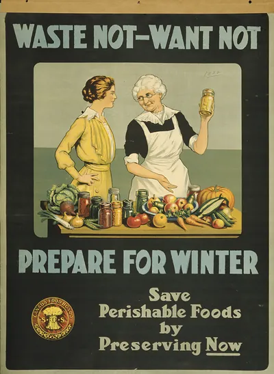 Waste Not Want Not: Prepare for Winter poster