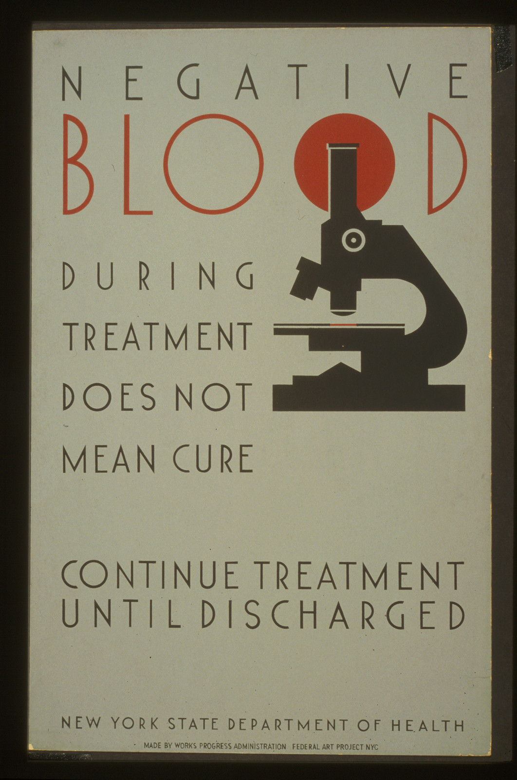 Negative blood during treatment does not mean cure Continue treatment until discharge, 1936 — historic photograph