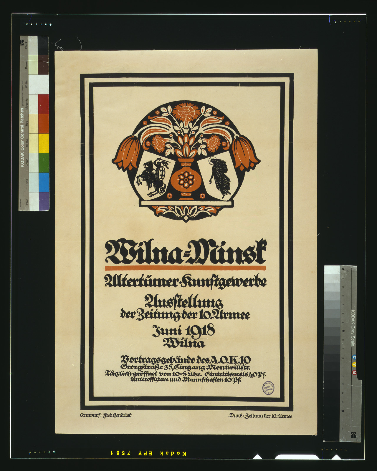 Wilna-Minsk Altertuumlmer Kunstgewerbe Ausstellung der Zeitung der 10. Armee Juni 1918 Wilna / Fred Hendrick., 1918 — vintage poster