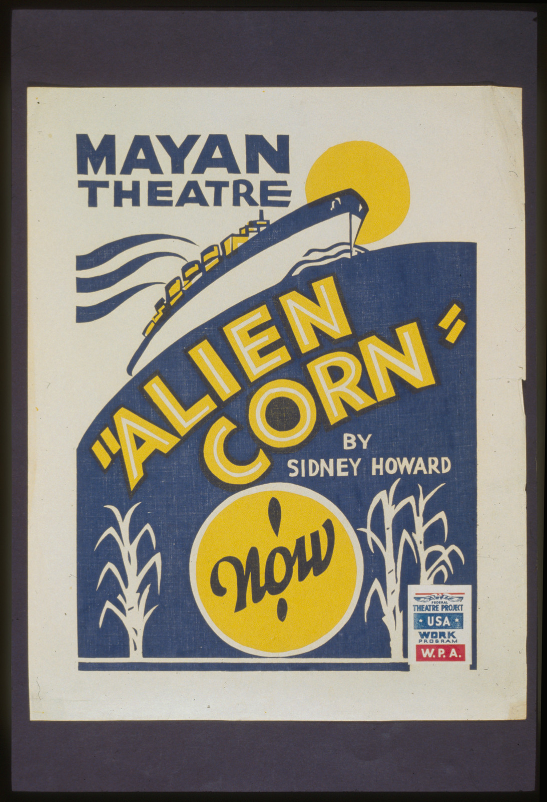 Alien corn by Sidney Howard, 1938 — vintage poster