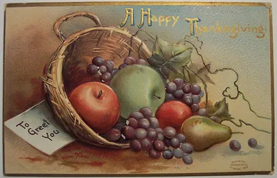 A Happy Thanksgiving postcard with fruit basket