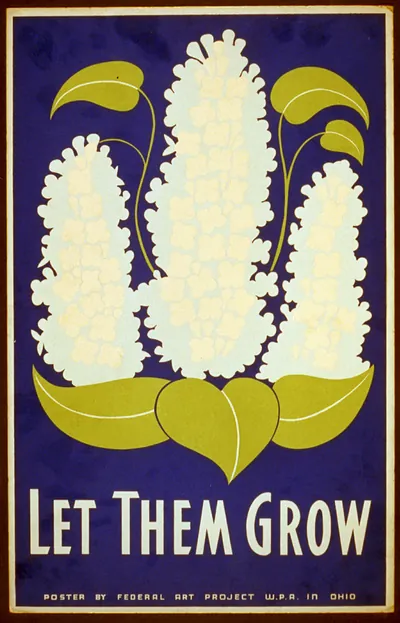 Let Them Grow WPA poster with white flowers