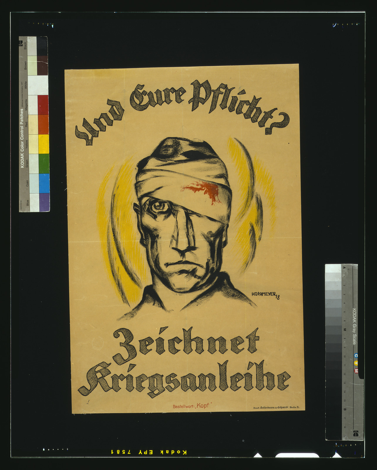 Und eure Pflicht? Zeichnet Kriegsanleihe / Horrmeyer 18., 1918 — vintage poster