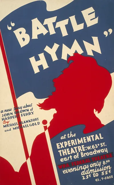 Battle hymn" a new play about John Brown of Harpers Ferry by Michael Blankfort and Michael Gold At the Experimental Theatre."